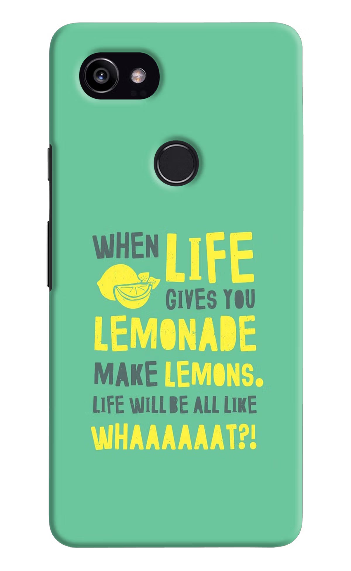 Quote Google Pixel 2 XL Hard Case Back Cover by Casekaro