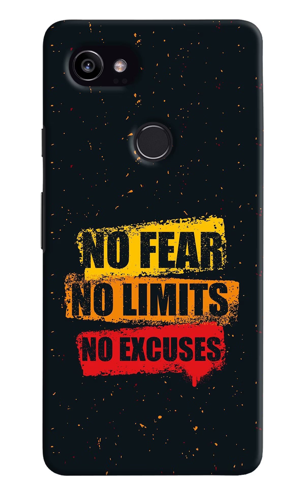 No Fear No Limits No Excuse Google Pixel 2 XL Hard Case Back Cover by Casekaro