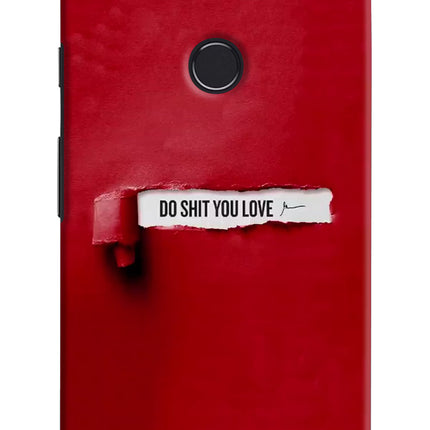 Do Shit You Love Google Pixel 2 XL Hard Case Back Cover by Casekaro