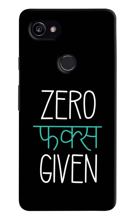 Zero Fucks Given Google Pixel 2 XL Hard Case Back Cover by Casekaro
