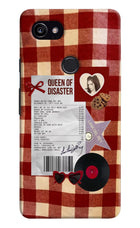 Queen of Disaster Google Pixel 2 XL Hard Case Back Cover by Casekaro