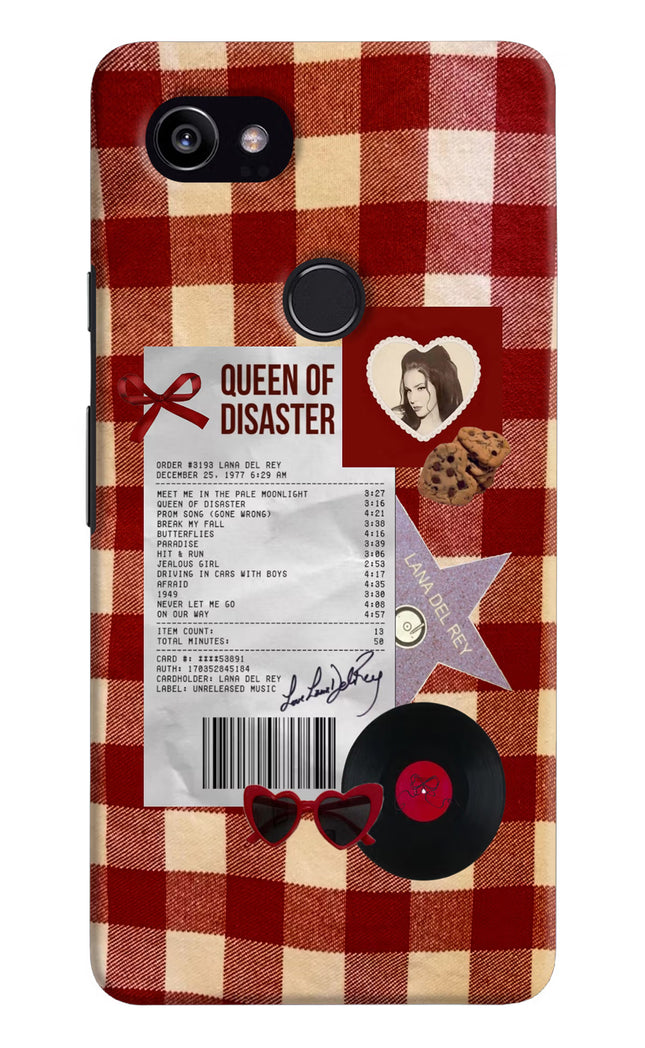 Queen of Disaster Google Pixel 2 XL Hard Case Back Cover by Casekaro