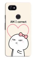 Always Right Google Pixel 2 XL Hard Case Back Cover by Casekaro
