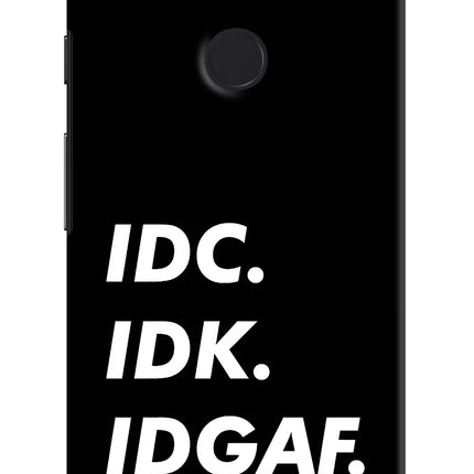 Idc Idk Idgaf Google Pixel 3 Hard Case Back Cover by Casekaro