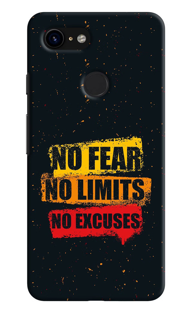 No Fear No Limits No Excuse Google Pixel 3 Hard Case Back Cover by Casekaro