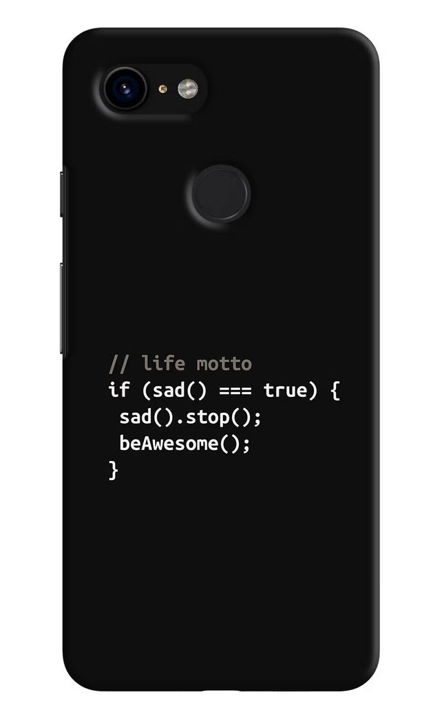 Life Motto Code Google Pixel 3 Hard Case Back Cover by Casekaro