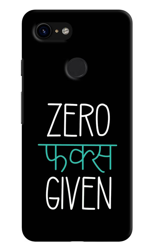 Zero Fucks Given Google Pixel 3 Hard Case Back Cover by Casekaro