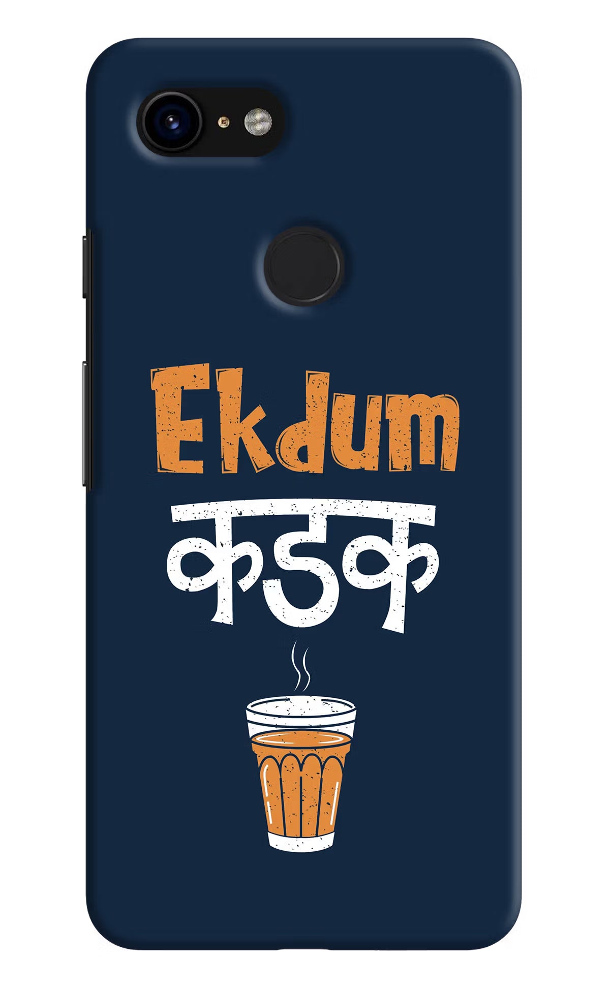 Ekdum Kadak Chai Google Pixel 3 Hard Case Back Cover by Casekaro