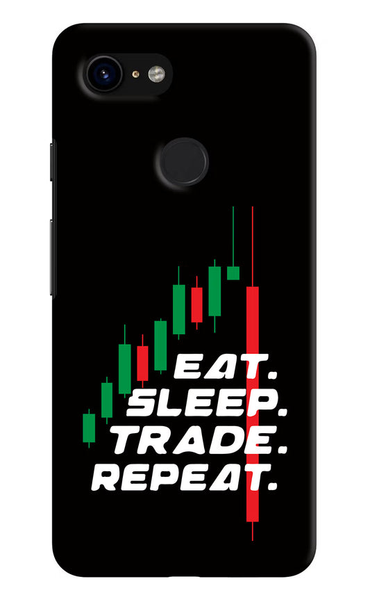 Eat Sleep Trade Repeat Google Pixel 3 Hard Case Back Cover by Casekaro