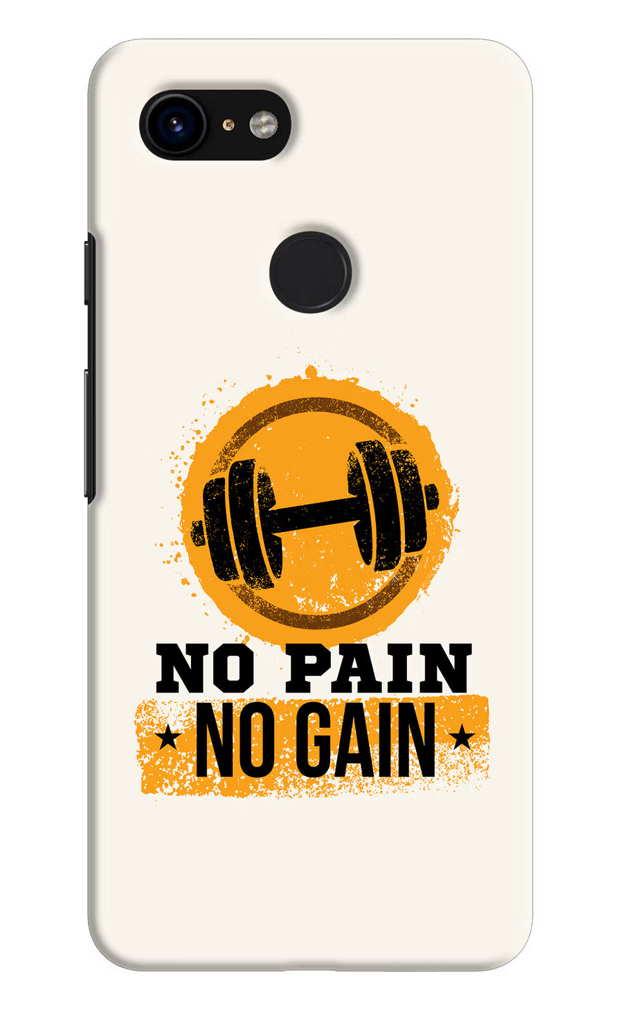 No Pain No Gain Google Pixel 3 Back Cover, Hard case