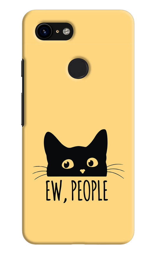 Ew People Catitude Google Pixel 3 Hard Case Back Cover by Casekaro
