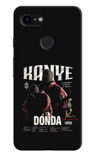 Donda Kanye West Google Pixel 3 Hard Case Back Cover by Casekaro