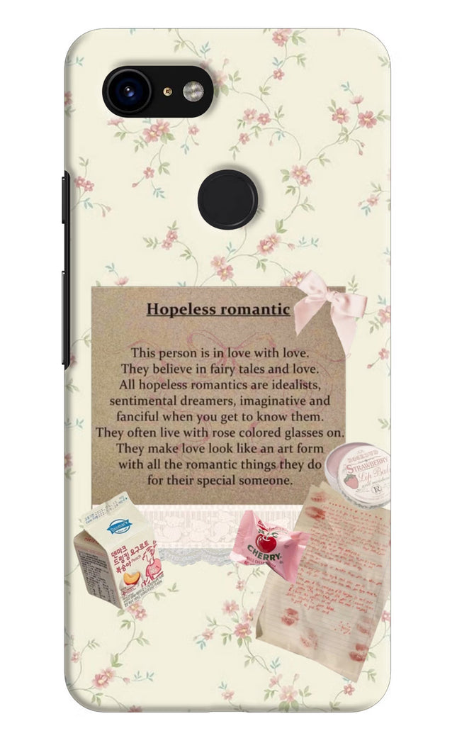 Hopeless Romantic Google Pixel 3 Hard Case Back Cover by Casekaro
