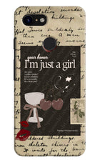 I am just a girl Google Pixel 3 Hard Case Back Cover by Casekaro