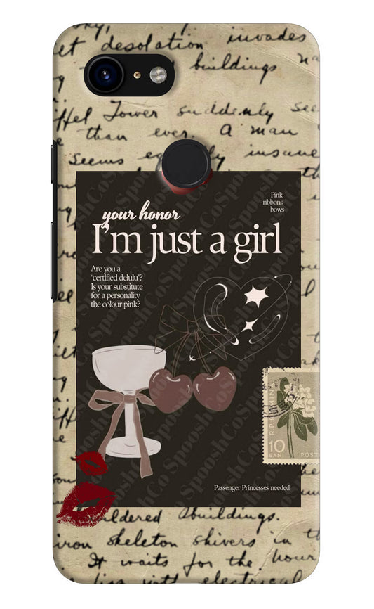 I am just a girl Google Pixel 3 Hard Case Back Cover by Casekaro