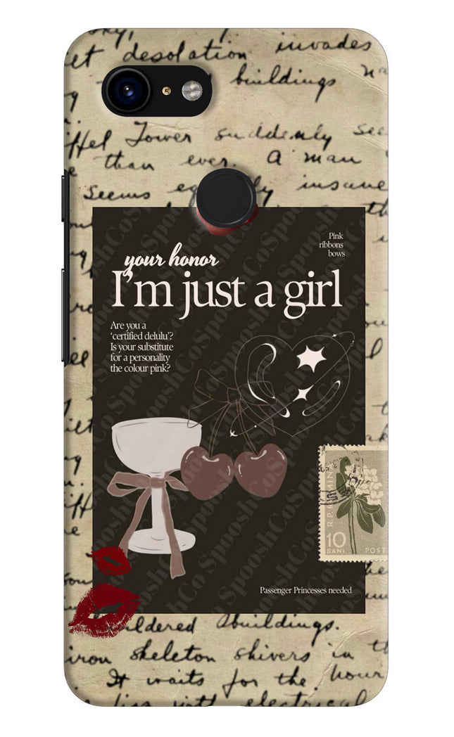 I am just a girl Google Pixel 3 Hard Case Back Cover by Casekaro