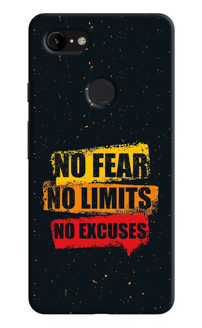 No Fear No Limits No Excuse Google Pixel 3 XL Hard Case Back Cover by Casekaro