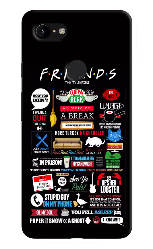 FRIENDS Google Pixel 3 XL Hard Case Back Cover by Casekaro