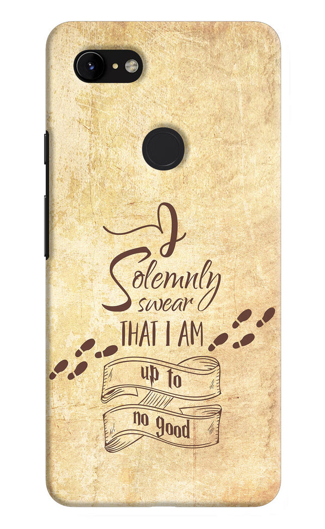 I Solemnly swear that i up to no good Google Pixel 3 XL Hard Case Back Cover by Casekaro