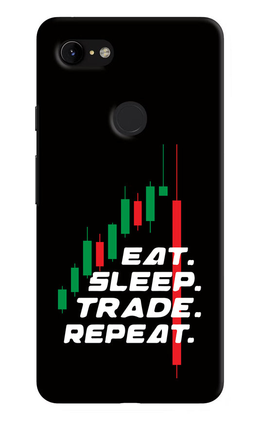 Eat Sleep Trade Repeat Google Pixel 3 XL Hard Case Back Cover by Casekaro