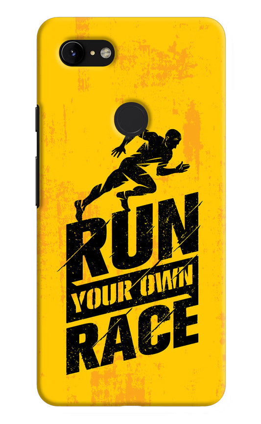 Run Your Own Race Google Pixel 3 XL Hard Case Back Cover by Casekaro