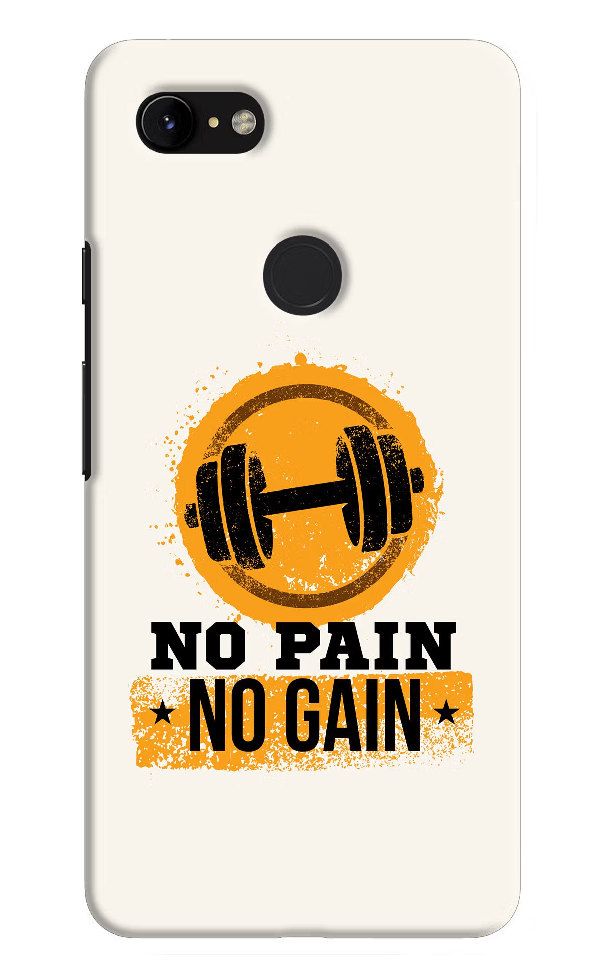 No Pain No Gain Google Pixel 3 XL Hard Case Back Cover by Casekaro