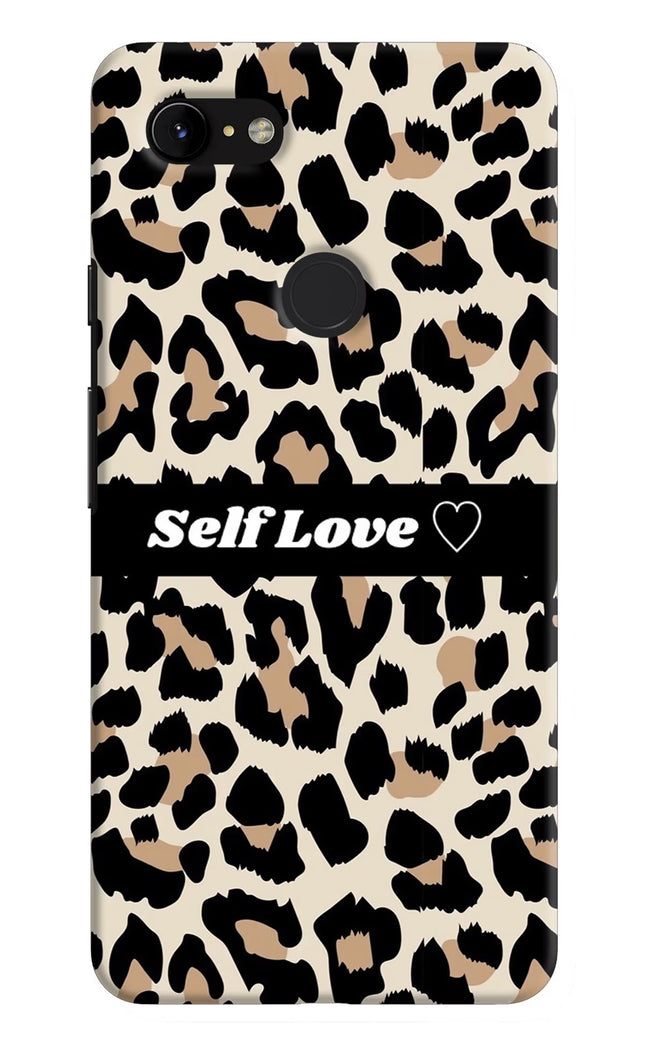 Leopard Print Self Love Google Pixel 3 XL Hard Case Back Cover by Casekaro