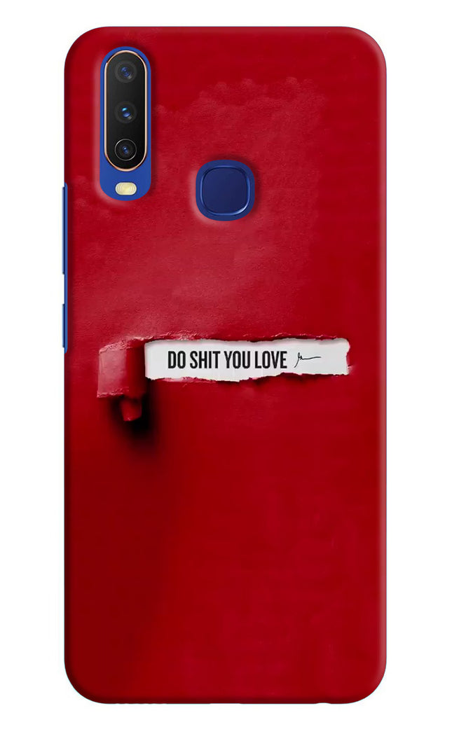 Do Shit You Love Vivo Y11/Y12/U10 Hard Case Back Cover by Casekaro