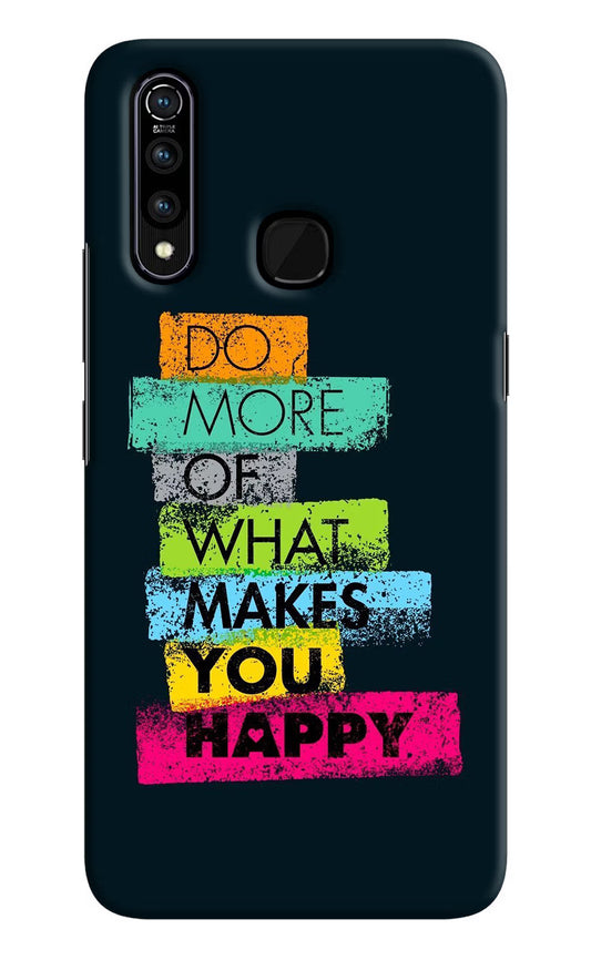 Do More Of What Makes You Happy Vivo Z1 Pro Hard Case Back Cover by Casekaro