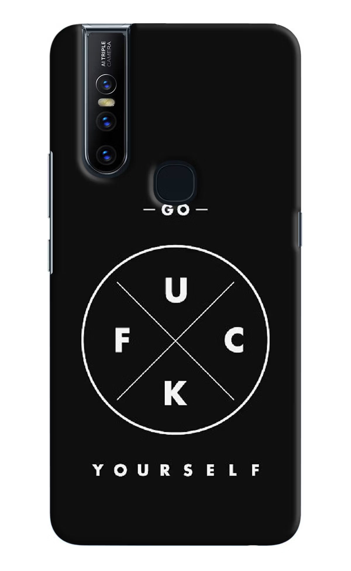 Go Fuck Yourself Vivo V15 Hard Case Back Cover by Casekaro