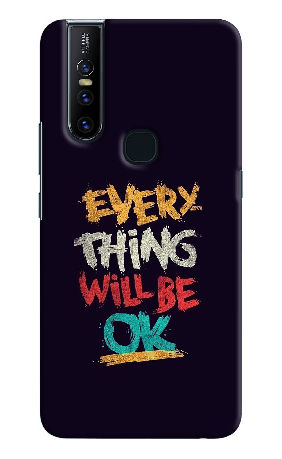 Everything Will Be Ok Vivo V15 Hard Case Back Cover by Casekaro