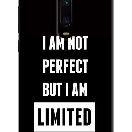 I Am Not Perfect But I Am Limited Edition Redmi K20/K20 Pro Hard Case Back Cover by Casekaro