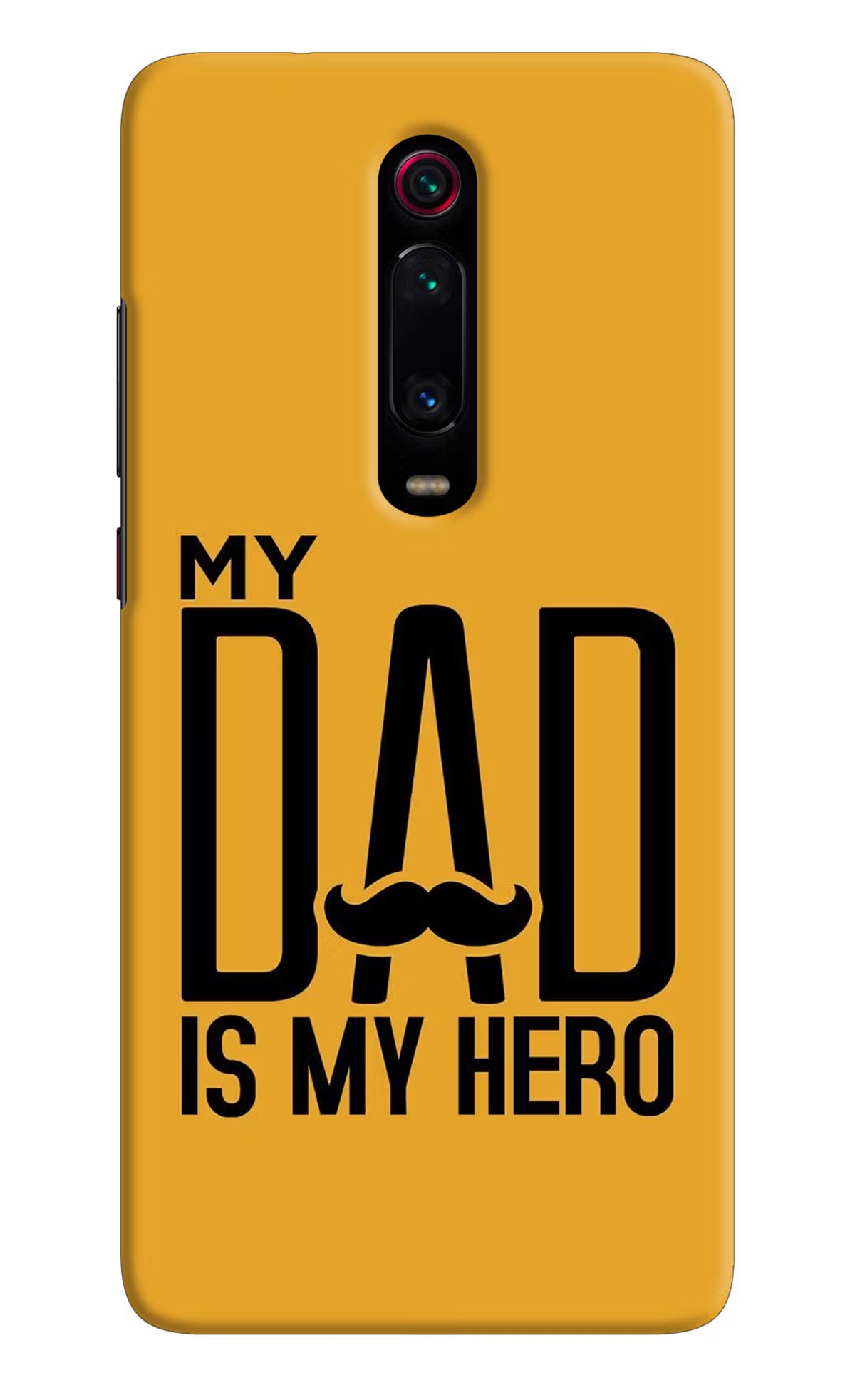 My Dad Is My Hero Redmi K20/K20 Pro Hard Case Back Cover by Casekaro