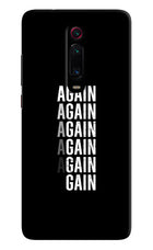 Again Again Gain Redmi K20/K20 Pro Hard Case Back Cover by Casekaro