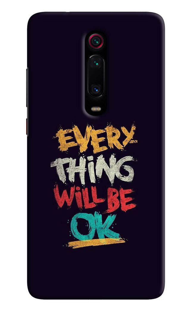 Everything Will Be Ok Redmi K20 Pro Hard Case Back Cover by Casekaro