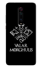 Valar Morghulis | Game Of Thrones Redmi K20 Pro Hard Case Back Cover by Casekaro