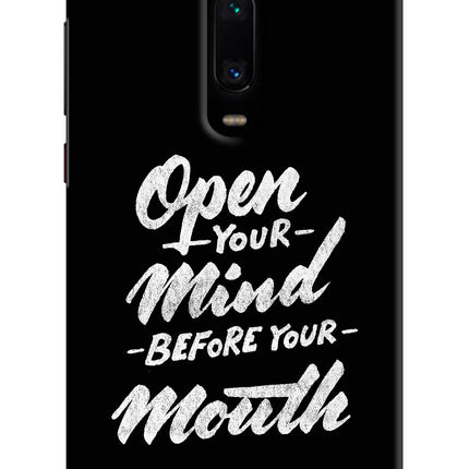 Open Your Mind Before Your Mouth Redmi K20 Pro Hard Case Back Cover by Casekaro