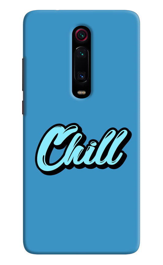 Chill Redmi K20 Pro Hard Case Back Cover by Casekaro