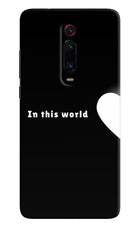 This World Redmi K20 Pro Hard Case Back Cover by Casekaro