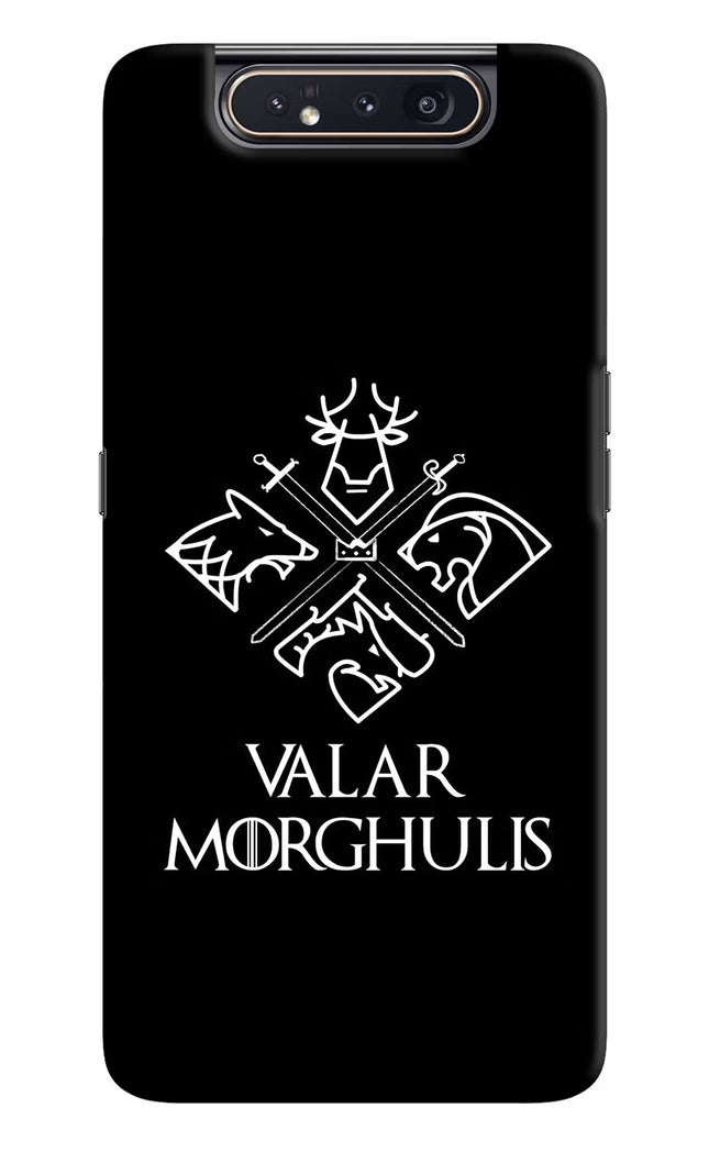 Valar Morghulis | Game Of Thrones Samsung A80 Hard Case Back Cover by Casekaro