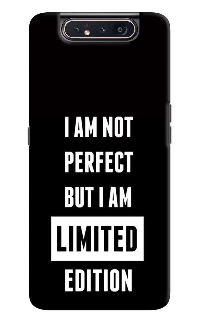 I Am Not Perfect But I Am Limited Edition Samsung A80 Hard Case Back Cover by Casekaro