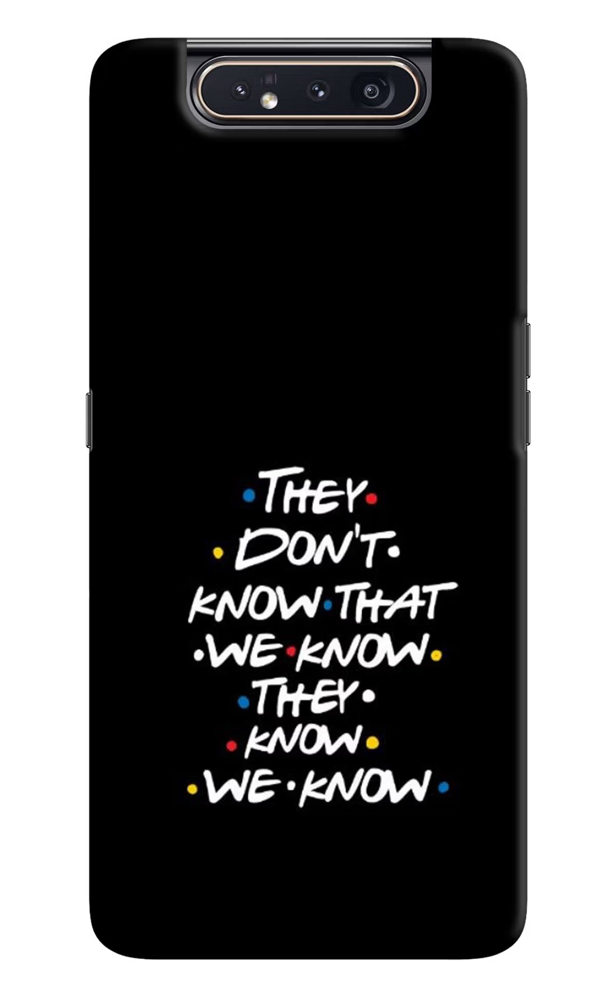FRIENDS Dialogue Samsung A80 Hard Case Back Cover by Casekaro
