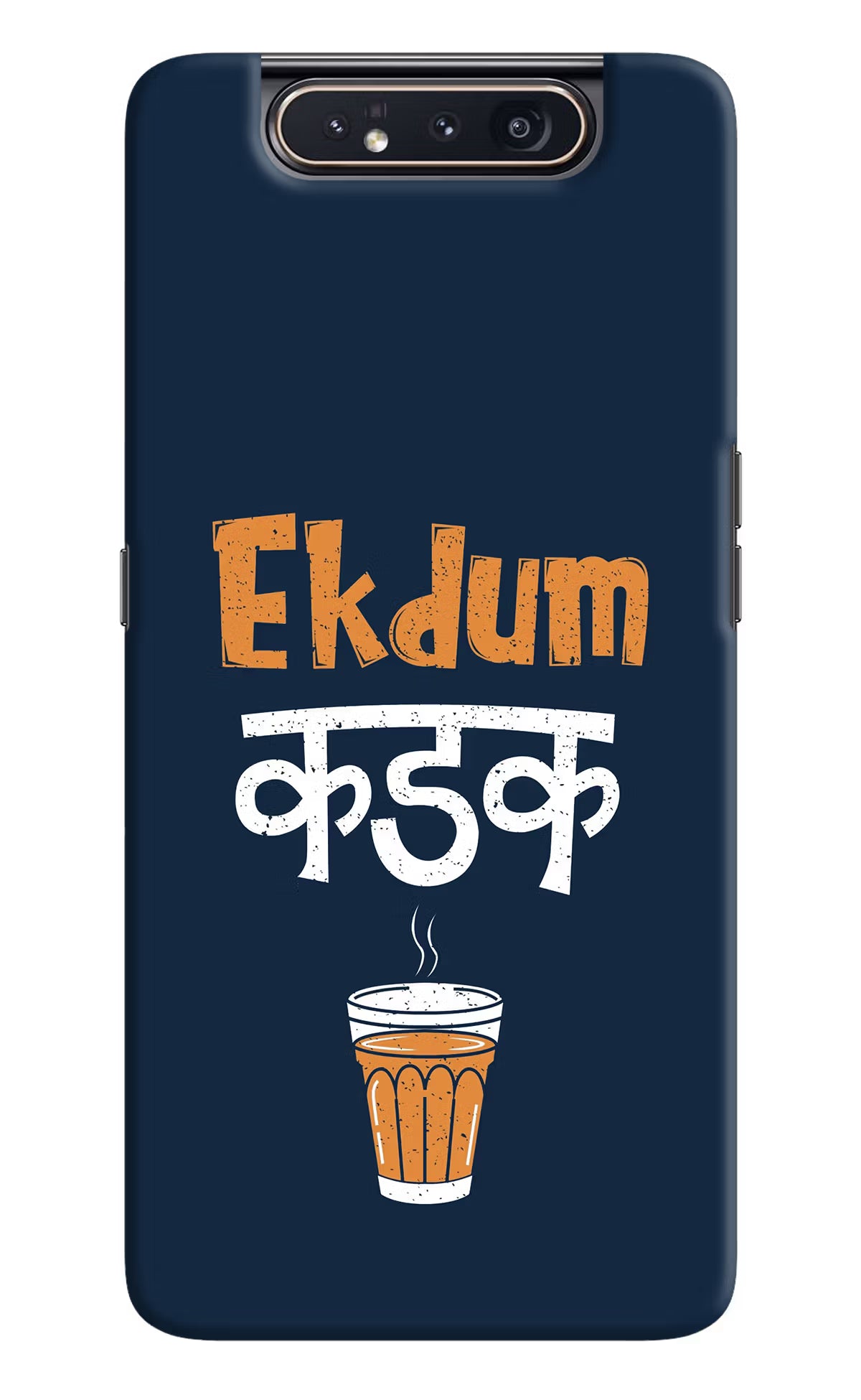 Ekdum Kadak Chai Samsung A80 Hard Case Back Cover by Casekaro