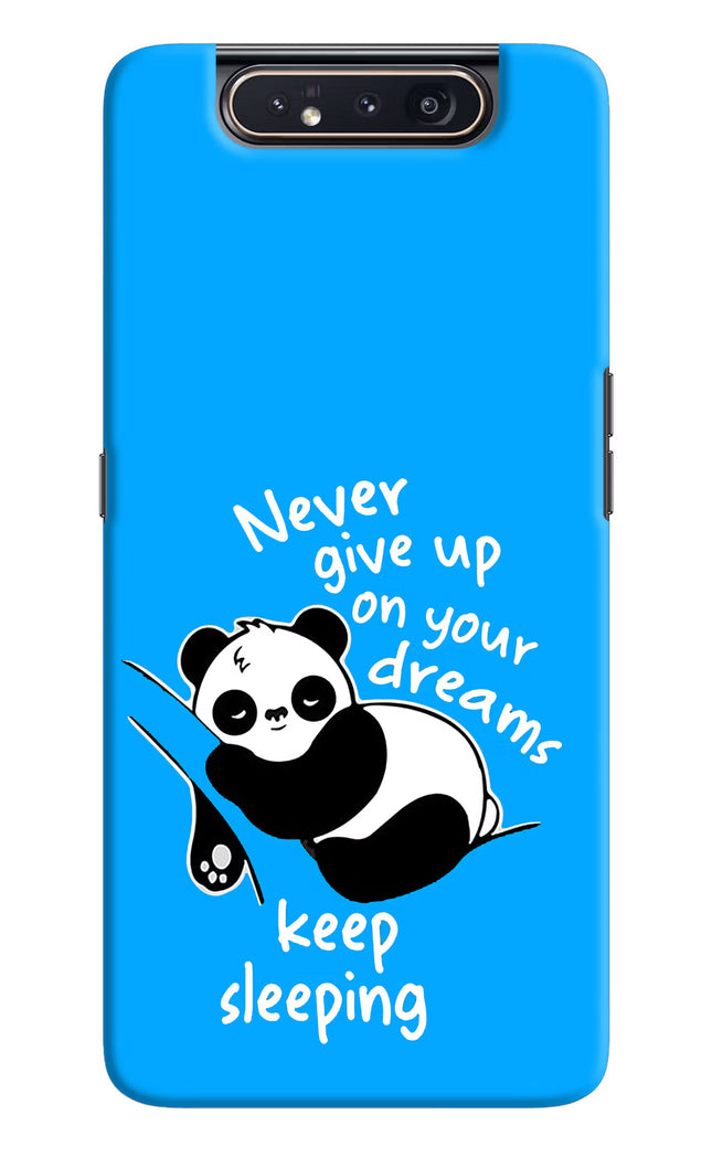 Keep Sleeping Samsung A80 Hard Case Back Cover by Casekaro