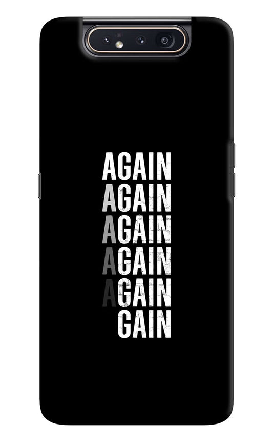 Again Again Gain Samsung A80 Hard Case Back Cover by Casekaro