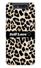 Leopard Print Self Love Samsung A80 Hard Case Back Cover by Casekaro
