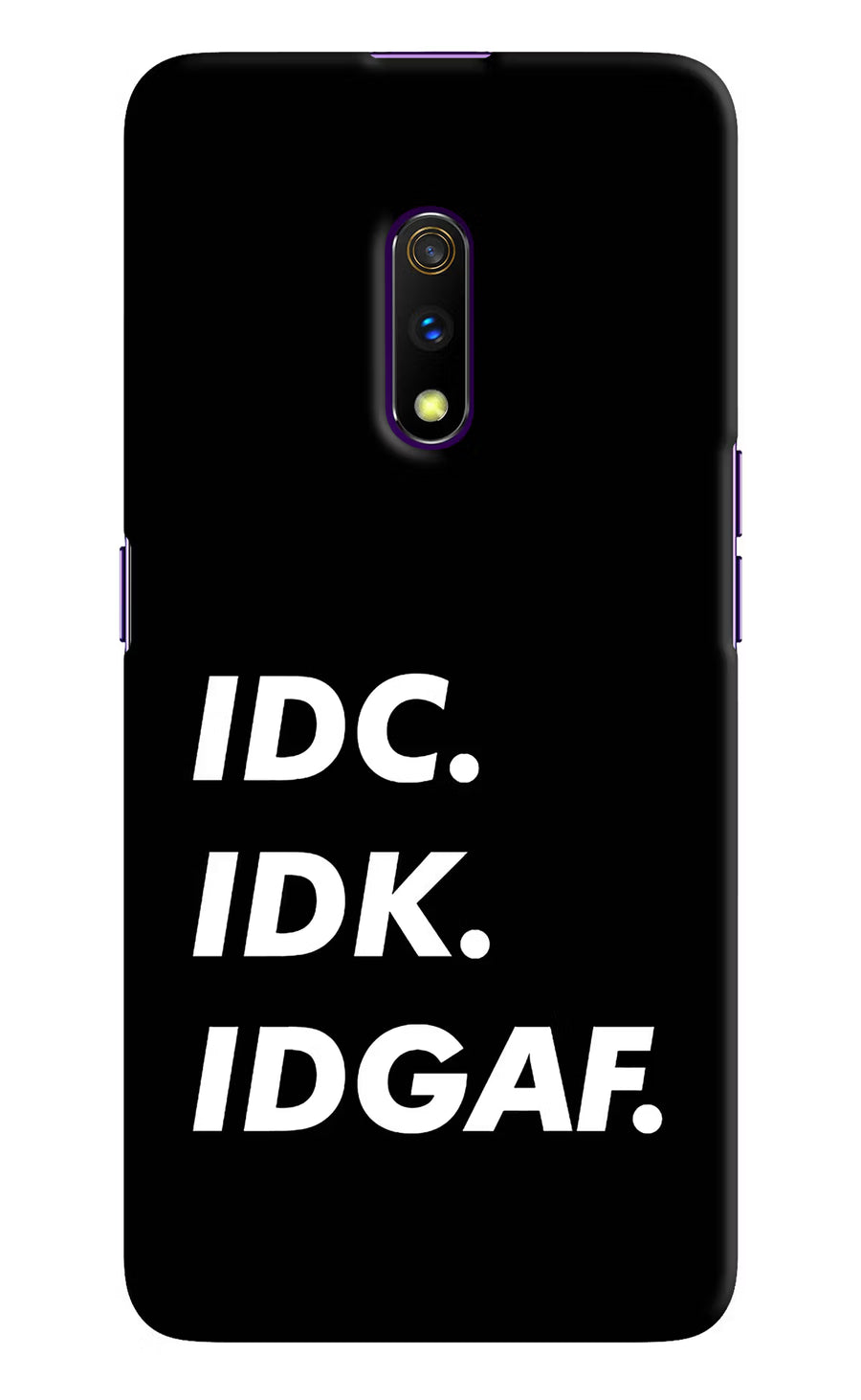Idc Idk Idgaf Realme X Back Cover, Hard case