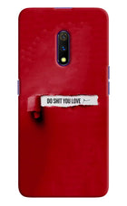 Do Shit You Love Realme X Hard Case Back Cover by Casekaro