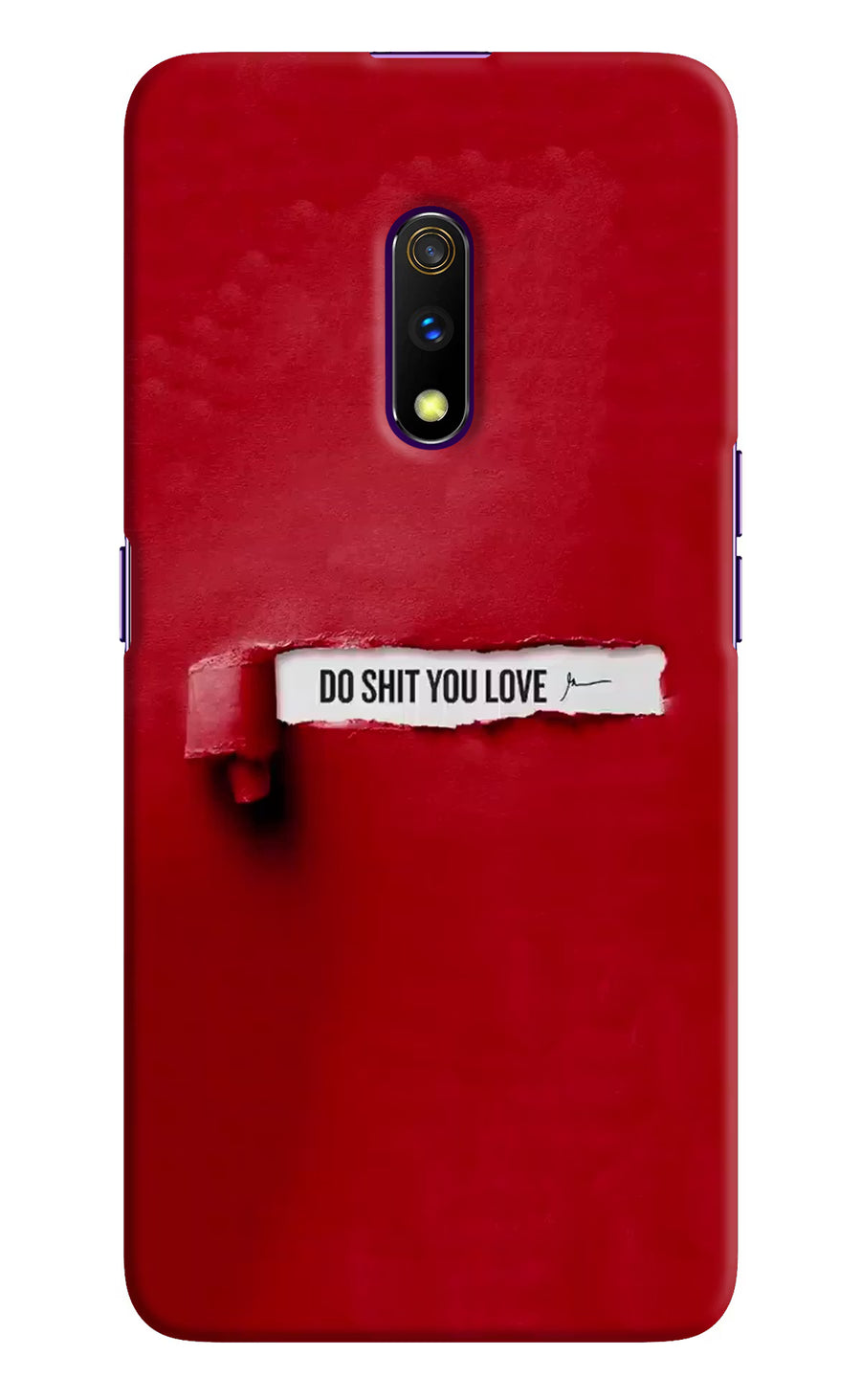 Do Shit You Love Realme X Back Cover, Hard case