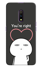 You're Right Realme X Hard Case Back Cover by Casekaro